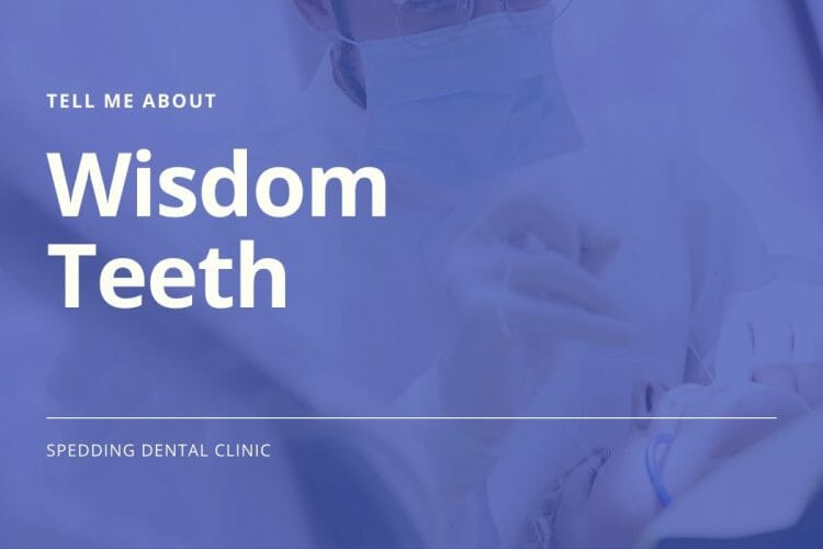 Tell Me About Wisdom Teeth