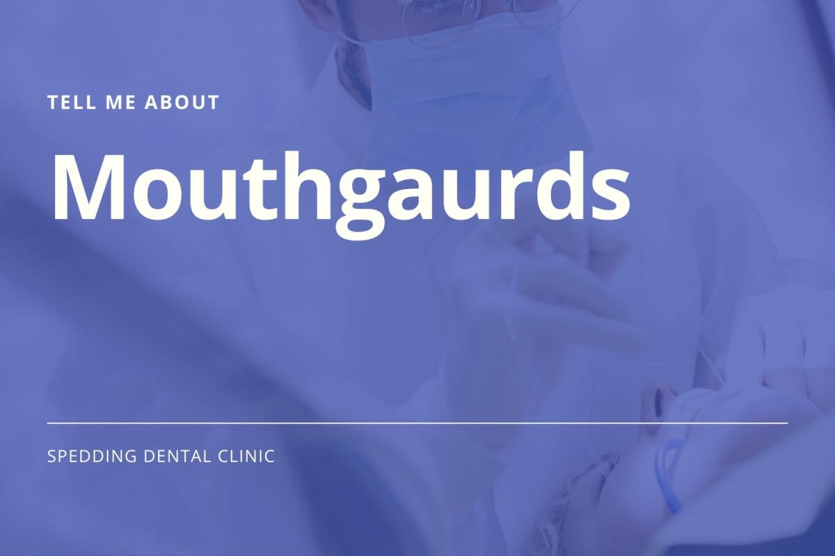 Tell Me About Mouthgaurds