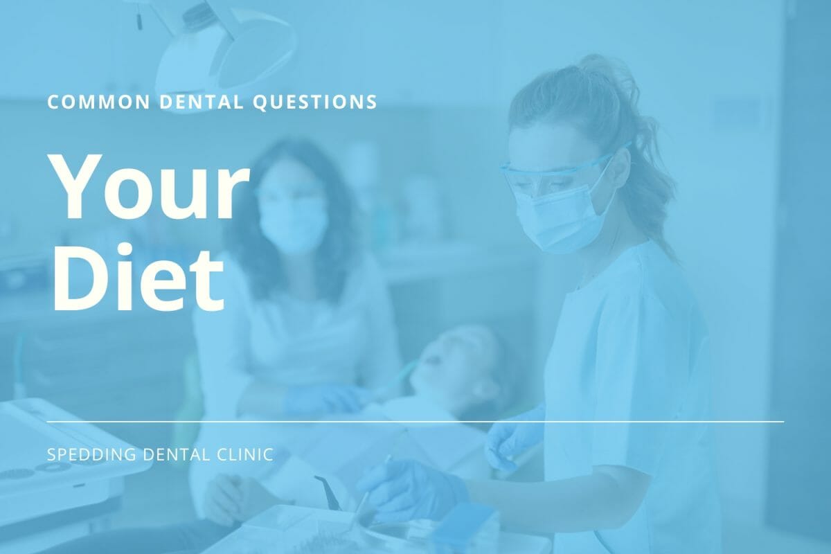 Common Dental Care Questions About Your Diet